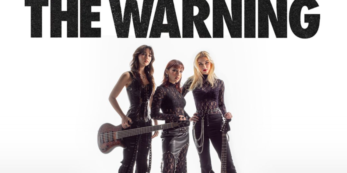 Las chicas de The Warning anuncian una nueva fecha en el Auditorio Nacional