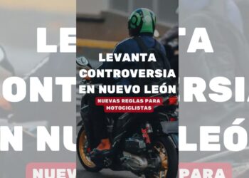 Levanta controversia en NL nuevas reglas para motociclistas