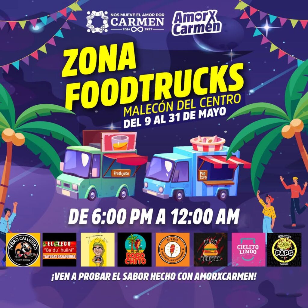 Gobierno municipal de Carmen invita a los ciudadanos a la Zona de Food Trucks.
