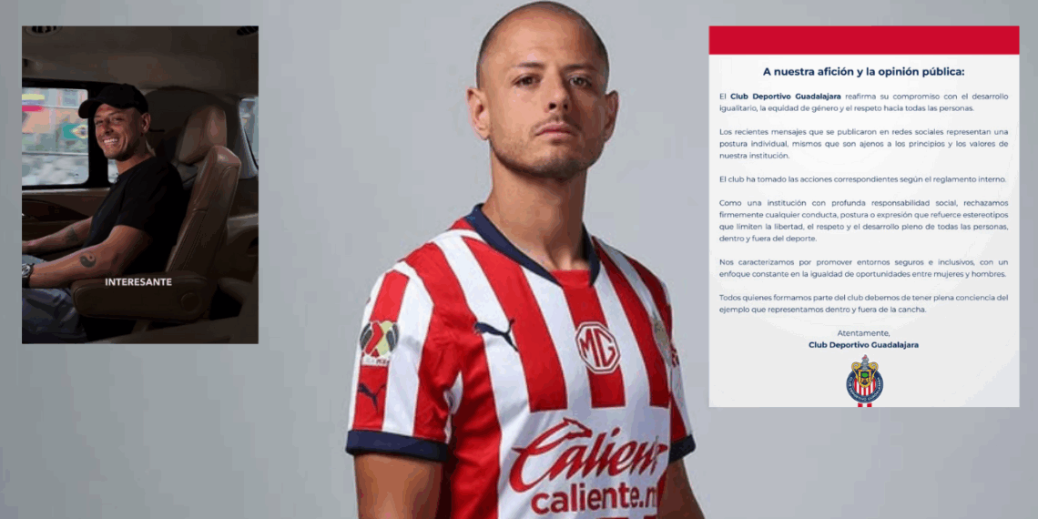 Chivas de Guadalajara emite comunicado tras videos machistas de Chicharito Hernández.