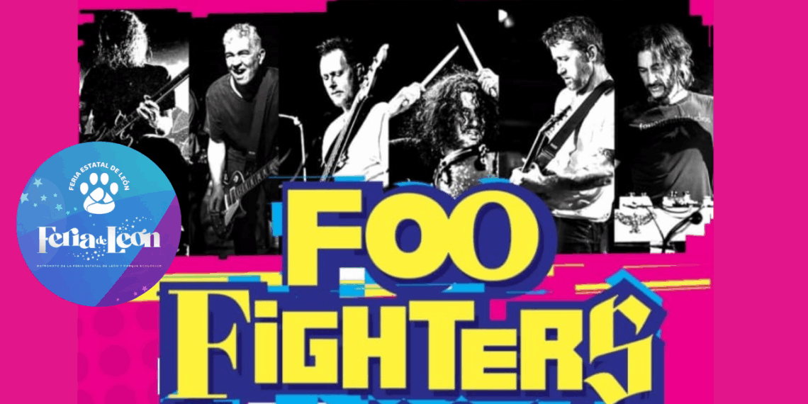 Foo Fighters en la Feria Estatal de León