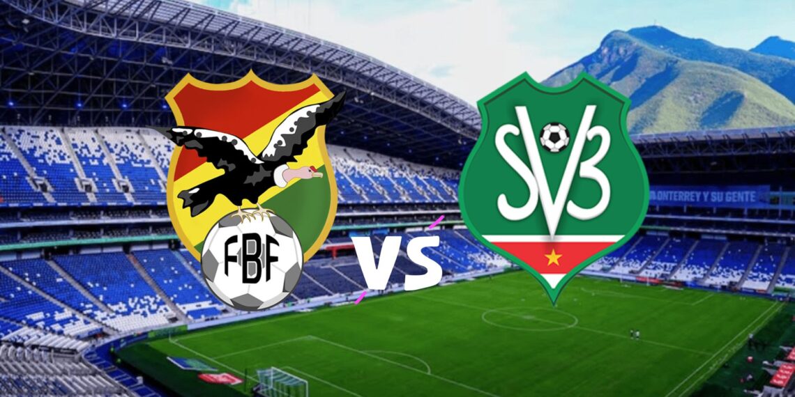 Bolivia vs Surinam: horarios, dónde ver el inicio del Repechaje FIFA y más