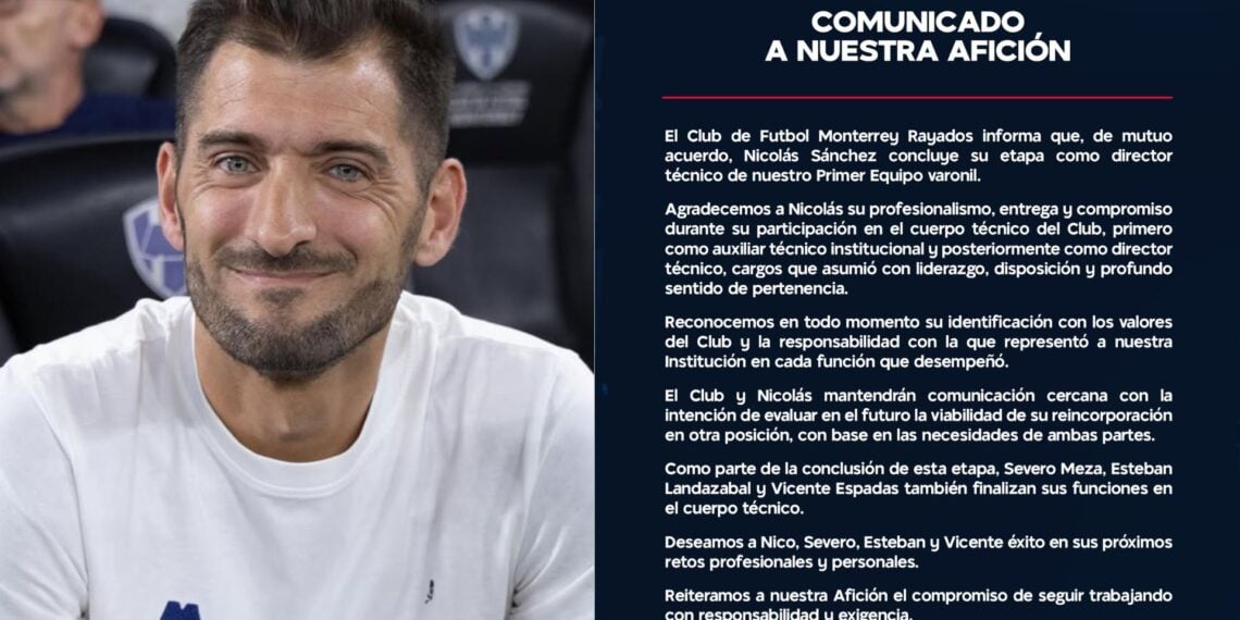 Rayados de Monterrey anuncia la salida de Nicolás Sánchez como director técnico