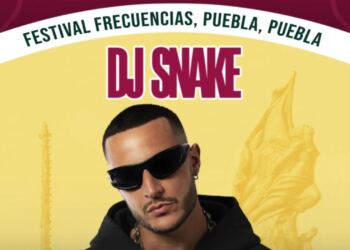 DJ Snake gratis en Puebla con festival de música electrónica “Frecuencias”