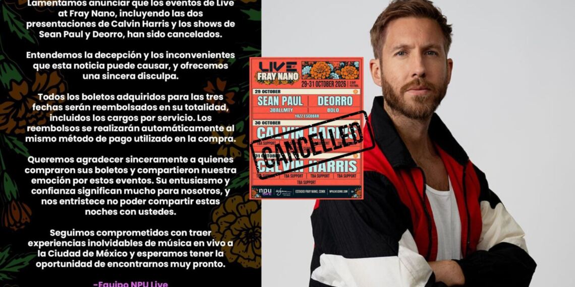 Cancelan conciertos de Calvin Harris, Sean Paul y Deorro en CDMX durante el GP de México: ¿qué pasará con los boletos?