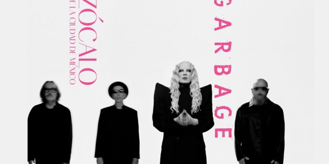 ¡Garbage llegará gratis al Zócalo de la CDMX! Fecha y hora del concierto